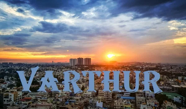 Varthur Bangalore